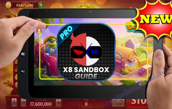 Langkah Mudah Menggunakan X8 Sandbox Pada Game